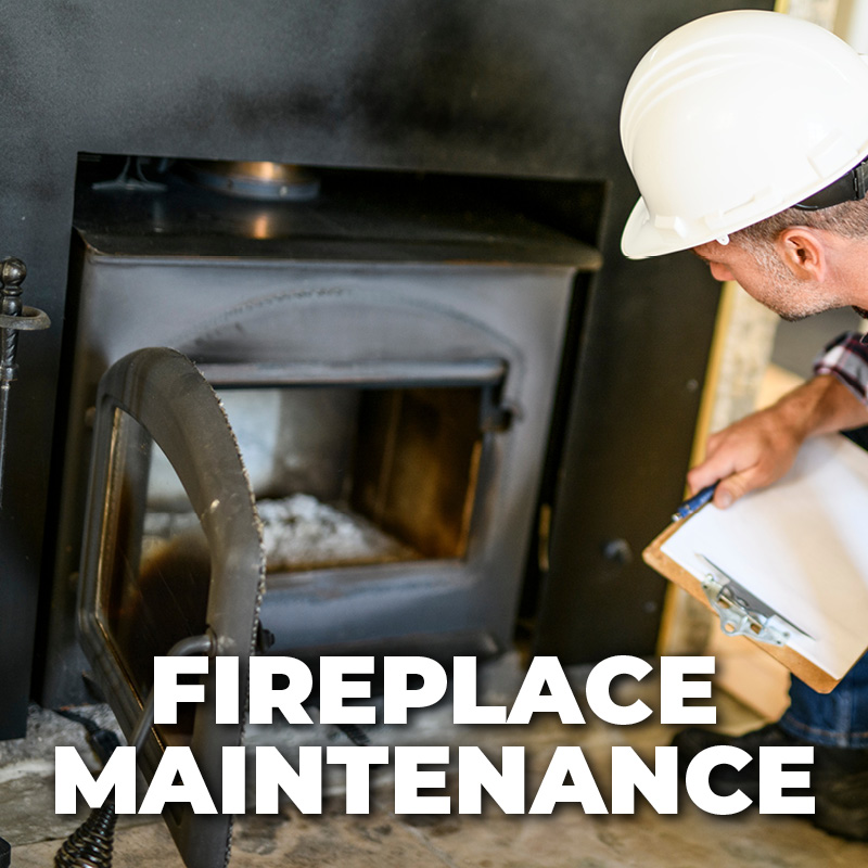 Fireplace Maintenance