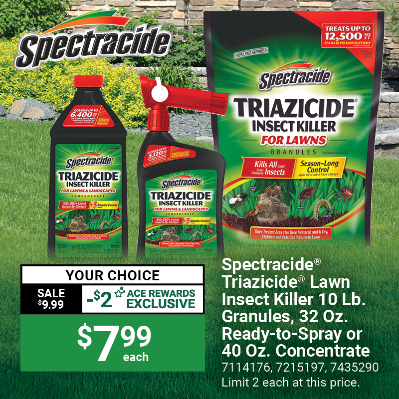 Spectracide® Triazicide®  Lawn Insect Killer 10 Lb. Granules,  32 Oz. Ready-to-Spray or 40 Oz. Concentrate