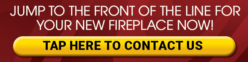 Click to the Fireplace Lead Form
