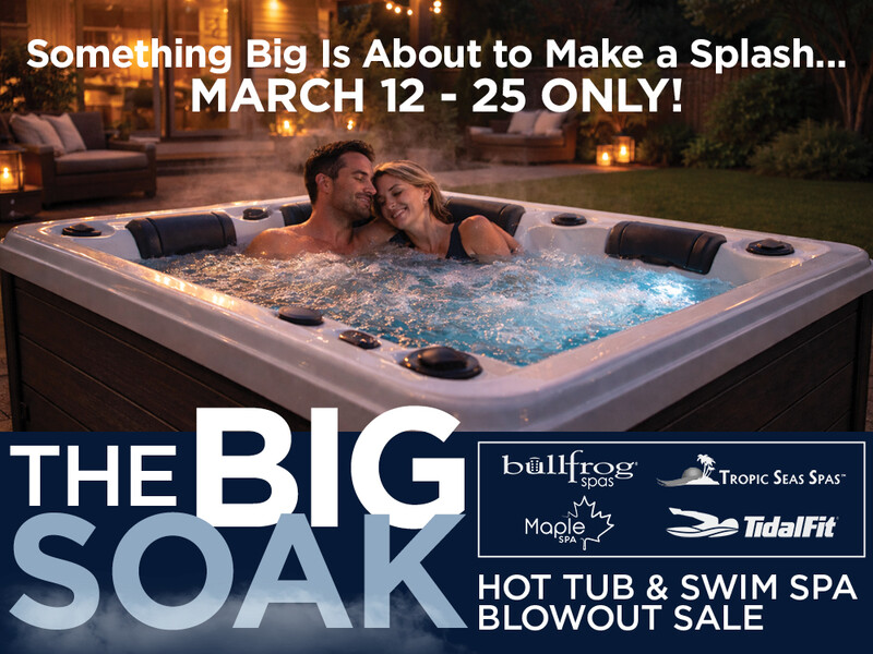The Big Soak - March Hot Tub and Spa Event