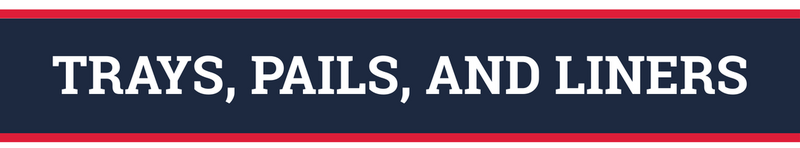 TRAYS, PAILS, AND LINERS O.M