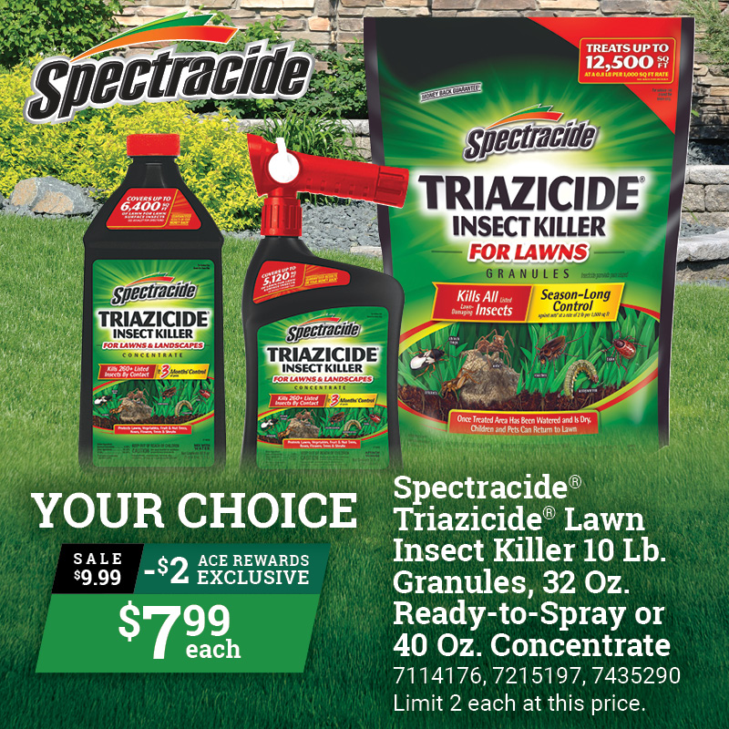 Spectracide® Triazicide®  Lawn Insect Killer 10 Lb. Granules,  32 Oz. Ready-to-Spray or 40 Oz. Concentrate