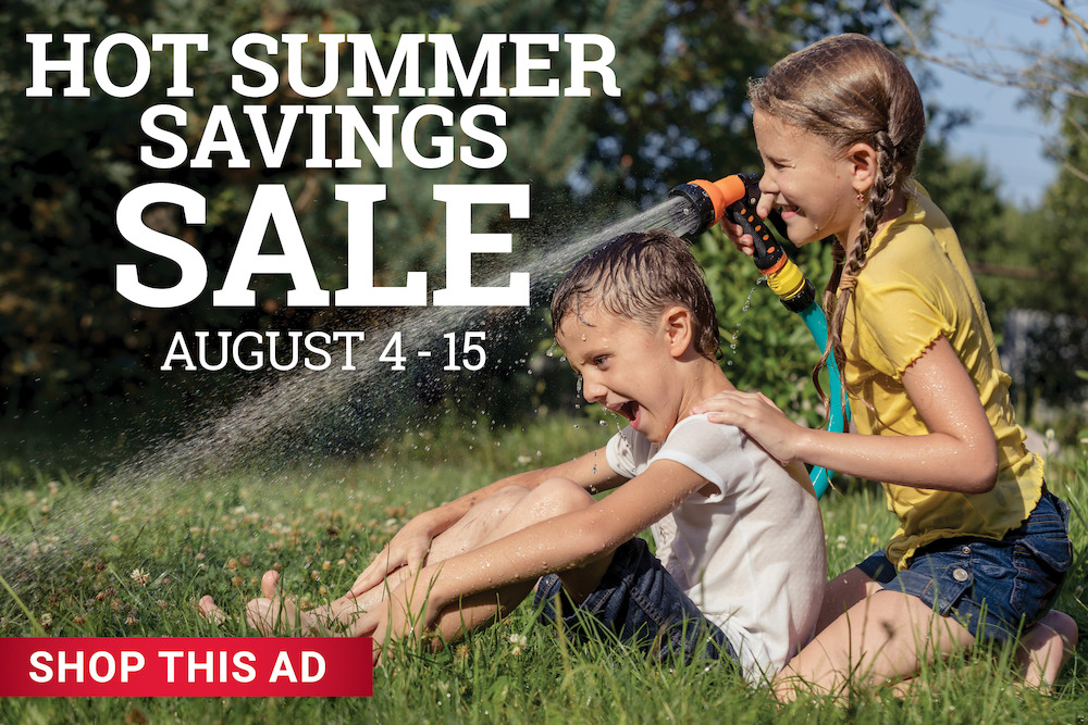 Hot Summer Savings Sale - Costello's Ace